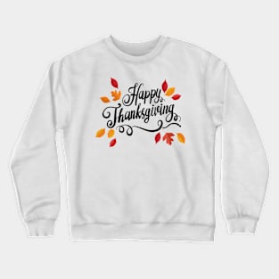 Thanks giving day t-shirts Crewneck Sweatshirt